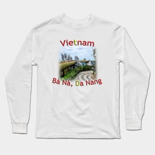 Vietnam - Ba Na, Da Nang Long Sleeve T-Shirt